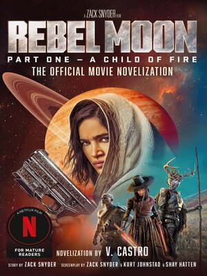 cover image of Rebel Moon Part One--A Child of Fire